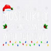 Most Likely To Line Dance With Elves Christmas Dancing Elf Garment-Dyed Sweatshirt