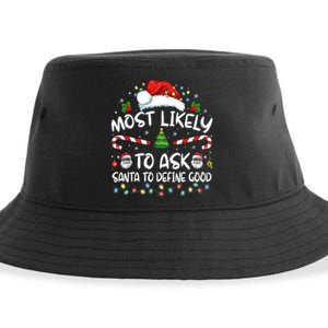 Most Likely To Ask Santa To Define Good Family Christmas Sustainable Bucket Hat