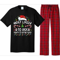 Most Likely To Ask Santa To Define Good Family Christmas Pajama Set