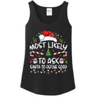 Most Likely To Ask Santa To Define Good Family Christmas Ladies Essential Tank