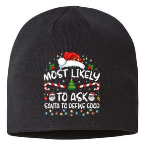 Most Likely To Ask Santa To Define Good Family Christmas Sustainable Beanie