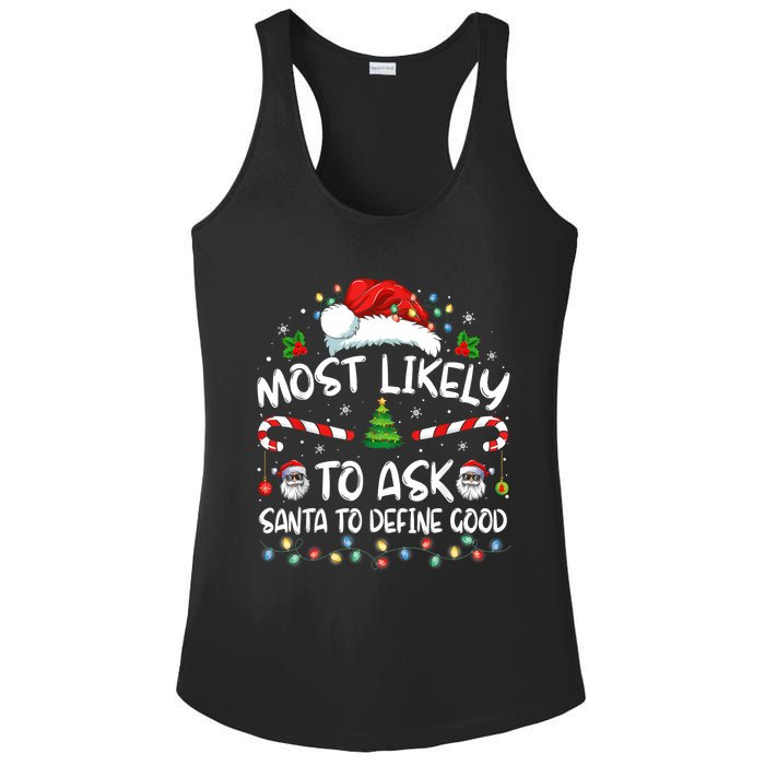 Most Likely To Ask Santa To Define Good Family Christmas Ladies PosiCharge Competitor Racerback Tank