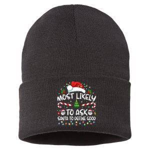 Most Likely To Ask Santa To Define Good Family Christmas Sustainable Knit Beanie