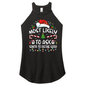 Most Likely To Ask Santa To Define Good Family Christmas Women's Perfect Tri Rocker Tank