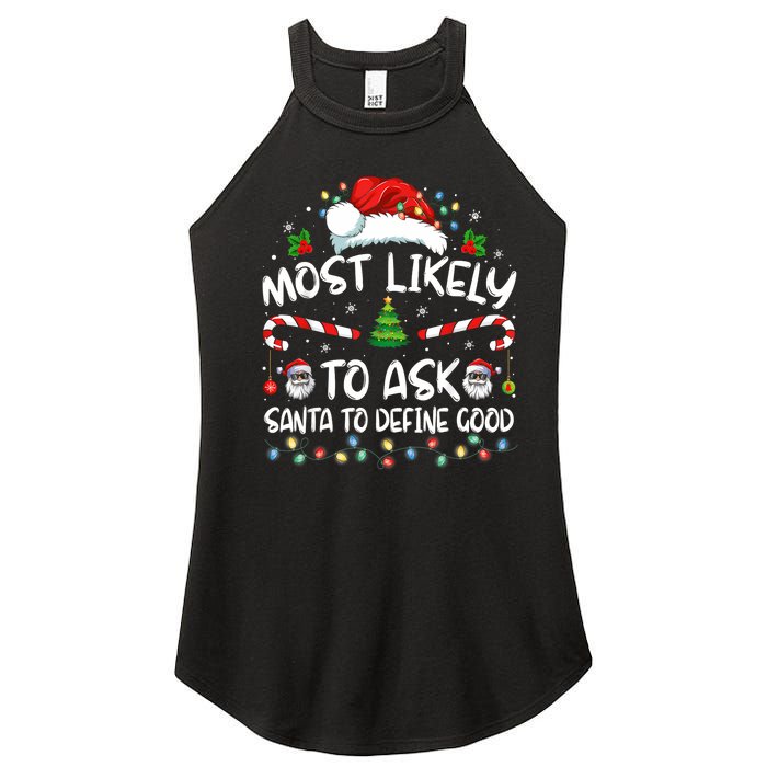 Most Likely To Ask Santa To Define Good Family Christmas Women's Perfect Tri Rocker Tank