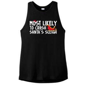 Most Likely To Crash Santas Sleigh Funny Christmas Ladies PosiCharge Tri-Blend Wicking Tank