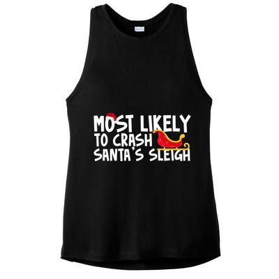 Most Likely To Crash Santas Sleigh Funny Christmas Ladies PosiCharge Tri-Blend Wicking Tank