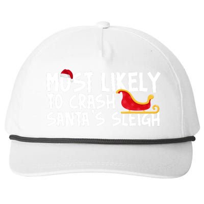 Most Likely To Crash Santas Sleigh Funny Christmas Snapback Five-Panel Rope Hat