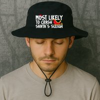 Most Likely To Crash Santas Sleigh Funny Christmas Bucket Hat