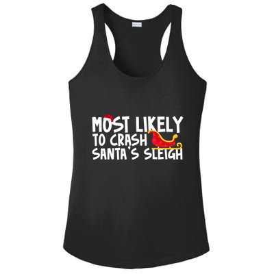 Most Likely To Crash Santas Sleigh Funny Christmas Ladies PosiCharge Competitor Racerback Tank
