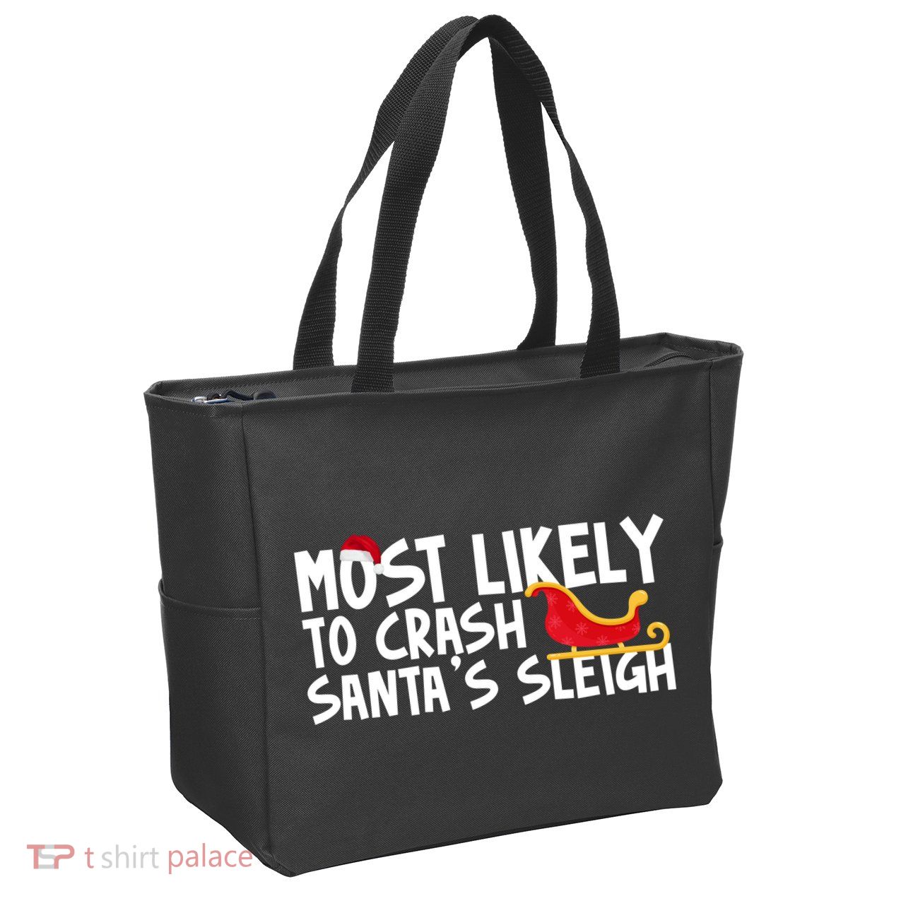 Most Likely To Crash Santas Sleigh Funny Christmas Zip Tote Bag