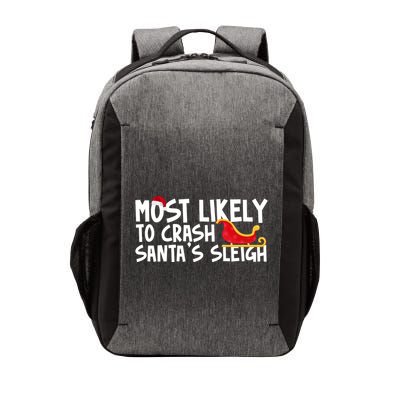 Most Likely To Crash Santas Sleigh Funny Christmas Vector Backpack