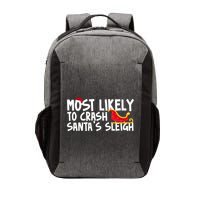 Most Likely To Crash Santas Sleigh Funny Christmas Vector Backpack