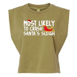 Most Likely To Crash Santas Sleigh Funny Christmas Garment-Dyed Women's Muscle Tee