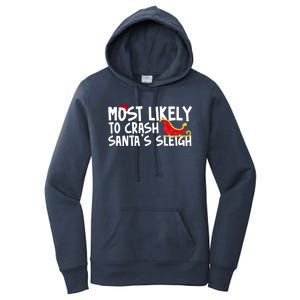 Most Likely To Crash Santas Sleigh Funny Christmas Women's Pullover Hoodie