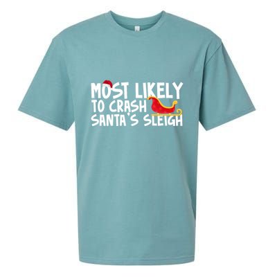 Most Likely To Crash Santas Sleigh Funny Christmas Sueded Cloud Jersey T-Shirt
