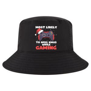 Most Likely To Miss Christmas While Gaming Xmas Family Cool Gift Cool Comfort Performance Bucket Hat