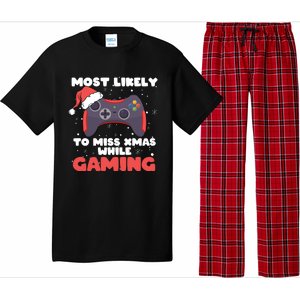 Most Likely To Miss Christmas While Gaming Xmas Family Cool Gift Pajama Set