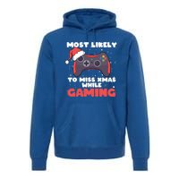 Most Likely To Miss Christmas While Gaming Xmas Family Cool Gift Premium Hoodie