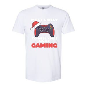 Most Likely To Miss Christmas While Gaming Xmas Family Cool Gift Softstyle CVC T-Shirt