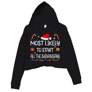 Most Likely To Start All The Shenanigans Family Christmas Crop Fleece Hoodie