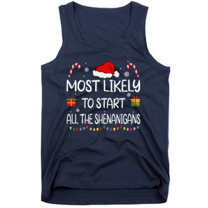 Most Likely To Start All The Shenanigans Family Christmas Tank Top