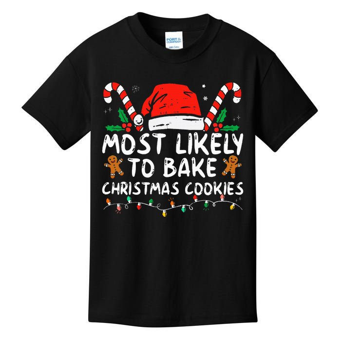 Most Likely To Bake Christmas Cookies Funny Baker Christmas Kids T-Shirt