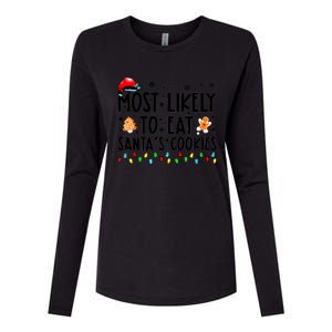 Most Likely To Eat Santas Cookies Family Christmas Matching Womens Cotton Relaxed Long Sleeve T-Shirt