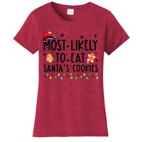 Most Likely To Eat Santas Cookies Family Christmas Matching Women's T-Shirt