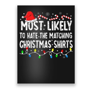 Most Likely To Hate Matching Christmas Family Pajamas Funny Poster