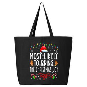 Most Likely To Bring The Christmas Joy Family Christmas 25L Jumbo Tote