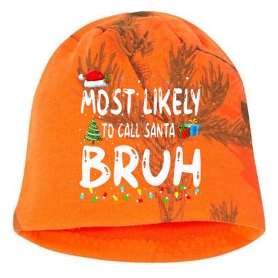 Most Likely To Call Santa Bruh Christmas Matching Family  Kati - Camo Knit Beanie