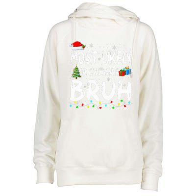 Most Likely To Call Santa Bruh Christmas Matching Family  Womens Funnel Neck Pullover Hood