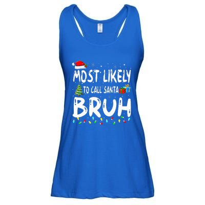 Most Likely To Call Santa Bruh Christmas Matching Family  Ladies Essential Flowy Tank