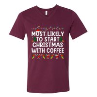 Most Likely To Start Christmas With Coffee Family Funny Joy V-Neck T-Shirt