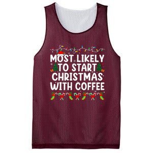 Most Likely To Start Christmas With Coffee Family Funny Joy Mesh Reversible Basketball Jersey Tank