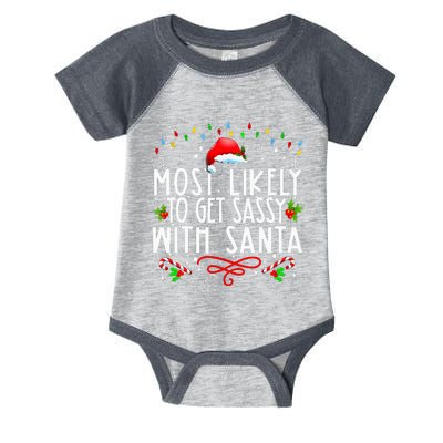 Most Likely To Get Sassy With Santa Funny Family Christmas Infant Baby Jersey Bodysuit