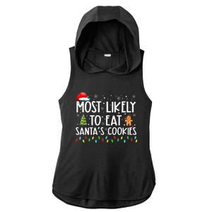 Most Likely To Eat SantaS Cookies Funny Christmas Ladies PosiCharge Tri-Blend Wicking Draft Hoodie Tank