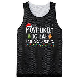 Most Likely To Eat SantaS Cookies Funny Christmas Mesh Reversible Basketball Jersey Tank