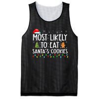 Most Likely To Eat SantaS Cookies Funny Christmas Mesh Reversible Basketball Jersey Tank