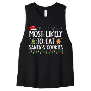 Most Likely To Eat SantaS Cookies Funny Christmas Women's Racerback Cropped Tank