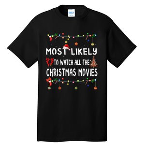 Most Likely To Christmas Shirt Funny Matching Family Pajamas Tall T-Shirt