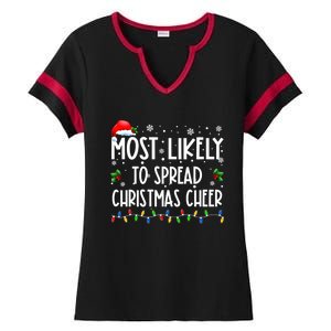 Most Likely To Spread Christmas Cheer Party Family Matching Funny Gift Ladies Halftime Notch Neck Tee