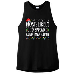 Most Likely To Spread Christmas Cheer Party Family Matching Funny Gift Ladies PosiCharge Tri-Blend Wicking Tank