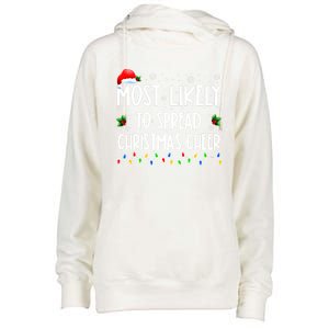 Most Likely To Spread Christmas Cheer Party Family Matching Funny Gift Womens Funnel Neck Pullover Hood