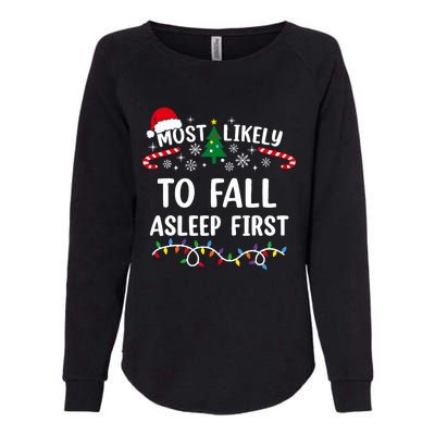 Most Likely To Fall Asleep First Funny Family Christmas Womens California Wash Sweatshirt