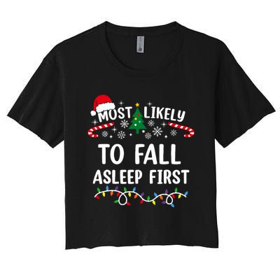 Most Likely To Fall Asleep First Funny Family Christmas Women's Crop Top Tee