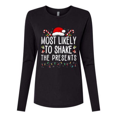 Most Likely To Shake The Presents Family Matching Christmas  Womens Cotton Relaxed Long Sleeve T-Shirt