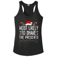 Most Likely To Shake The Presents Family Matching Christmas  Ladies PosiCharge Competitor Racerback Tank