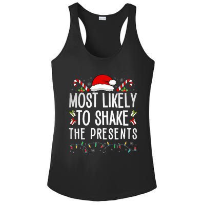 Most Likely To Shake The Presents Family Matching Christmas  Ladies PosiCharge Competitor Racerback Tank